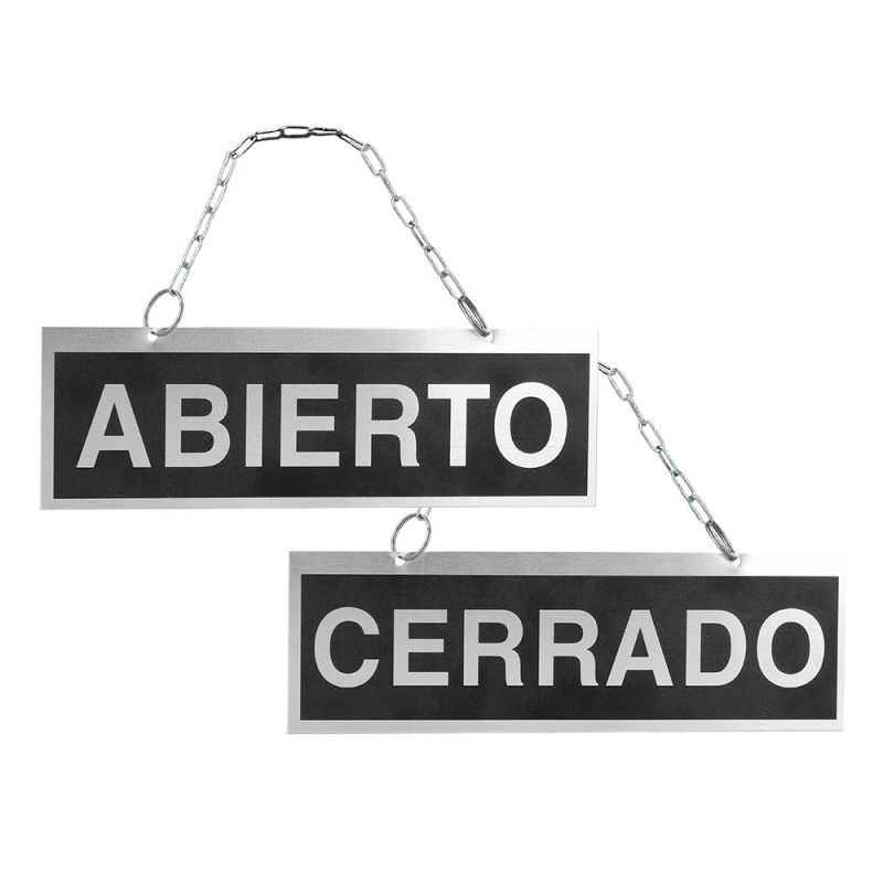 Letrero de aluminio serigrafiado abierto y cerrado con cadena y ventosa para colgar 232x74 mm